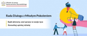 obrazek Nabór do Rady Dialogu z Młodym Pokoleniem. Twój głos może mieć realny wpływ wiecej