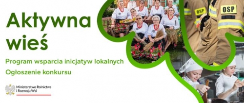 Zdjęcie do aktualności: Przypominamy o naborze wniosków w ramach programu „Aktywna wieś”! wiecej